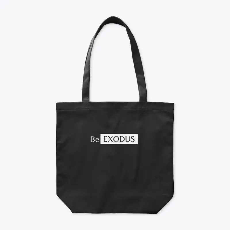 Shop "Be Exodus" Clothing & Merchandise