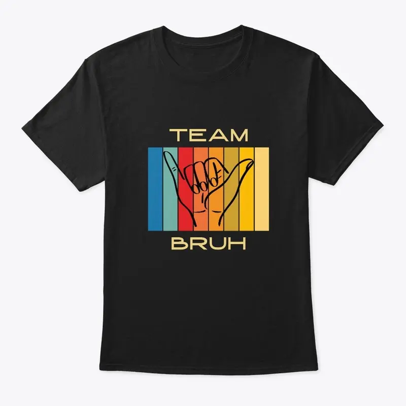 Team Bruh