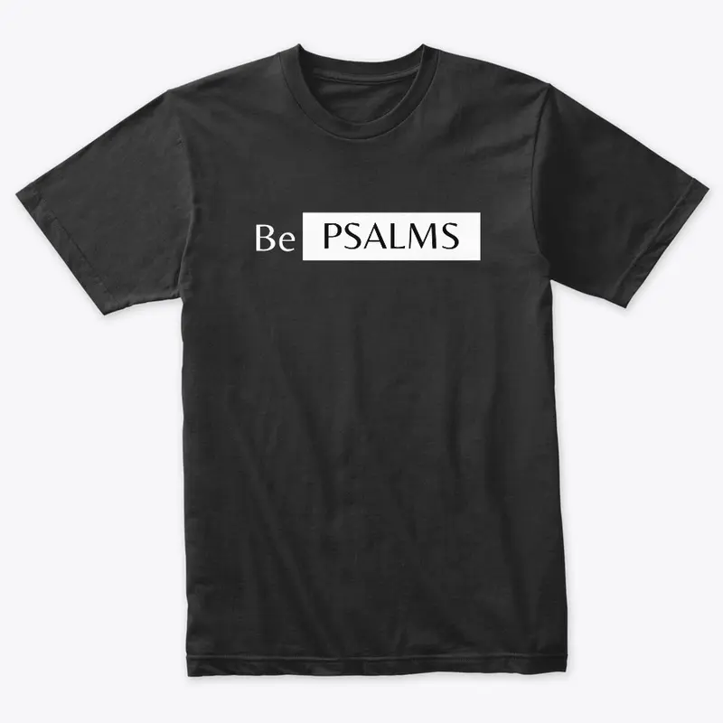 Shop Christian "Be Psalms" Clothing