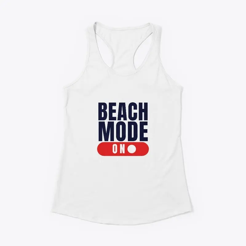 Beach Mode T-Shirt & Hoodies