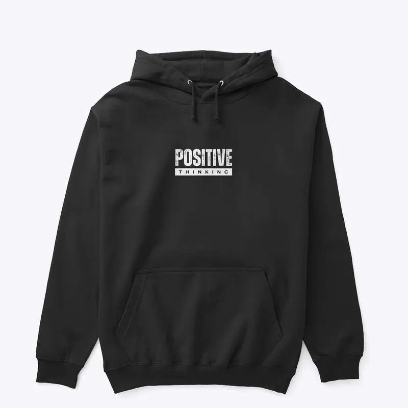 Positive Thinking black Tee & Hoodie